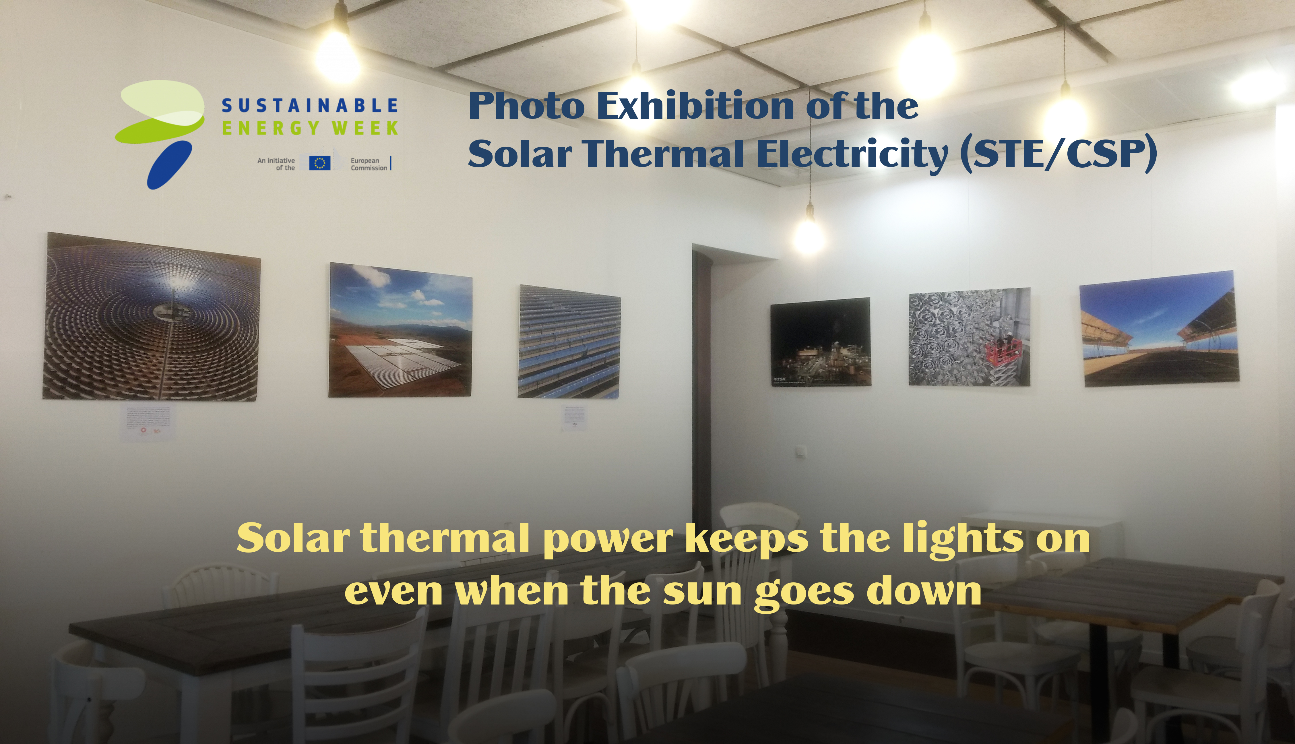 EUSEW Energy Days - Photo Exhibition of the Solar Thermal Electricity (STE/CSP): Solar thermal power keeps the lights on even when the sun goes down